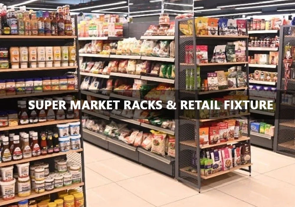 Types of Supermarket Racks